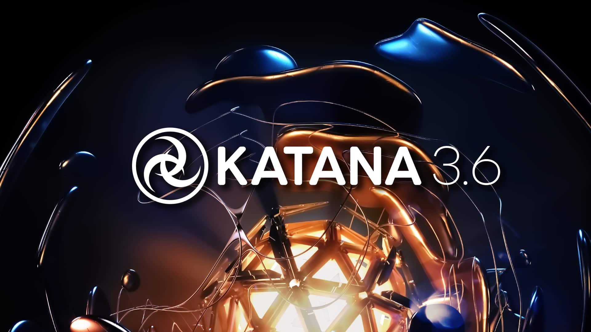 Katana 3.6 press release